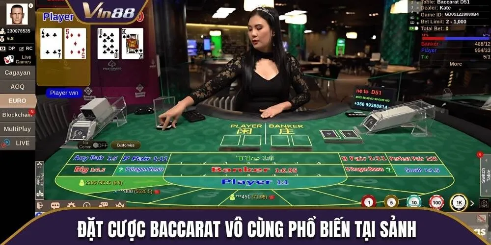 Đặt cược Baccarat vô cùng phổ biến tại sảnh