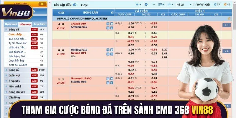 Tham gia cược bóng đá trên sảnh CMD 368 Vin88